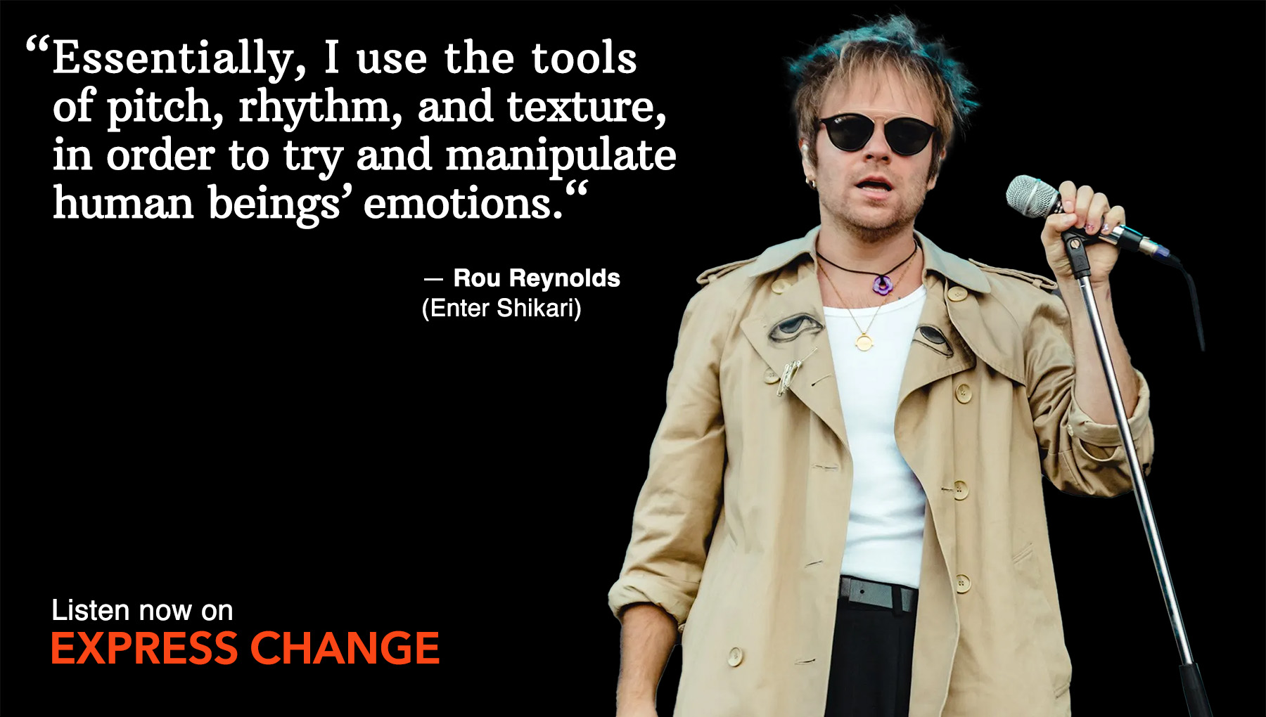 Rou Reynolds quote about manipulating emotions